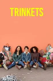 Trinkets: Season 1