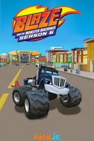 Blaze and the Monster Machines: Season 6