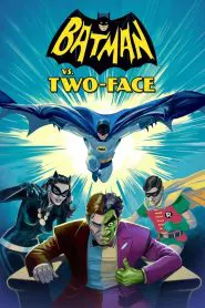 Batman vs. Two-Face 2017
