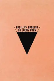 Bad Luck Banging or Loony Porn 2021