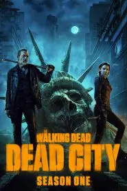 The Walking Dead: Dead City: Season 1