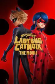 Miraculous: Ladybug & Cat Noir, The Movie 2023