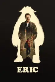 Eric: Season 1