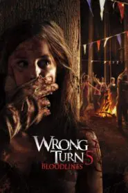 Wrong Turn 5: Bloodlines 2012