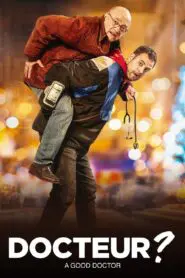 A Good Doctor ( Docteur ) 2019