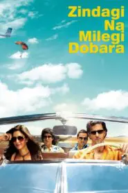 Zindagi Na Milegi Dobara 2011