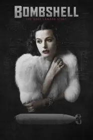 Bombshell: The Hedy Lamarr Story 2018