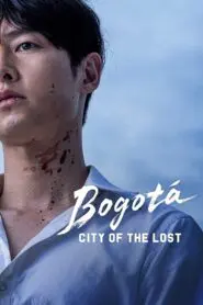 Bogotá: City of the Lost 2024