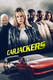 Carjackers 2025