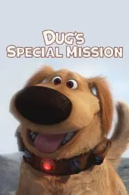 Dug’s Special Mission 2009