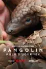 Pangolin: Kulu’s Journey 2025