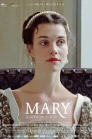 Mary, Queen of Scots 2013