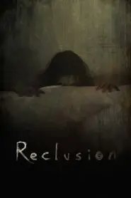 Reclusion – Door to the Other Side 2016
