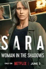 Sara – Woman in the Shadows 2025
