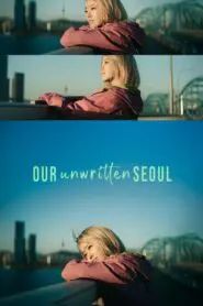 Our Unwritten Seoul 2025