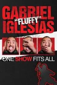 Gabriel “Fluffy” Iglesias: One Show Fits All 2019