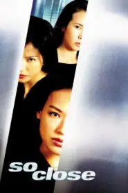 So Close 2002
