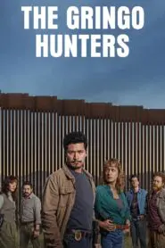The Gringo Hunters 2025
