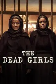 The Dead Girls 2025