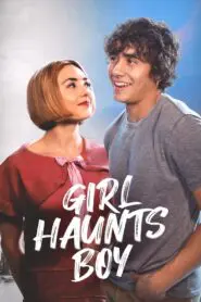 Girl Haunts Boy 2024