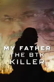 My Father, the BTK Killer 2025