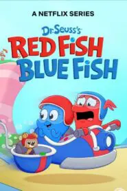 Dr. Seuss’s Red Fish, Blue Fish 2025