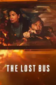 The Lost Bus 2025