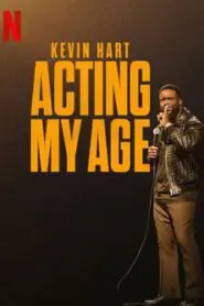 Kevin Hart: Acting My Age 2025