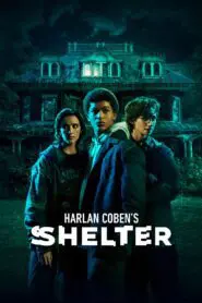 Harlan Coben’s Shelter 2023