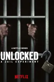 Unlocked: A Jail Experiment: Season 2