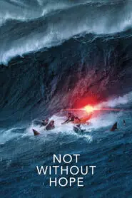 Not Without Hope 2025