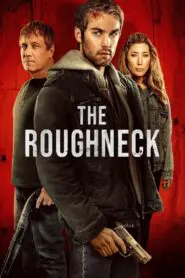 The Roughneck 2025