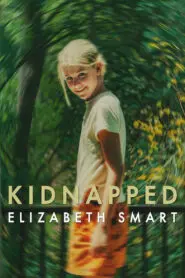 Kidnapped: Elizabeth Smart 2026