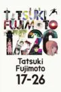 Tatsuki Fujimoto 17-26 2025