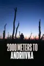 2000 Meters to Andriivka 2025