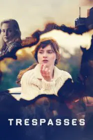 Trespasses 2025
