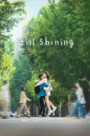Still Shining: Season 1