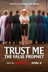 Trust Me: The False Prophet 2026