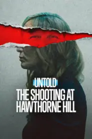 Untold: The Shooting at Hawthorne Hill 2026