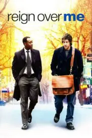 Reign Over Me 2007