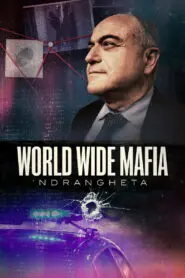 World Wide Mafia ‘Ndrangheta 2026