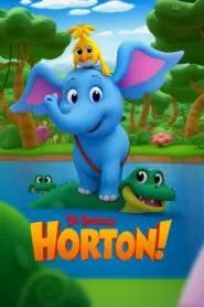 Dr. Seuss’s Horton! 2025