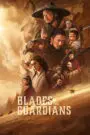 Blades of the Guardians 2026