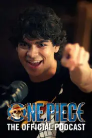 ONE PIECE: Into the Grand Line: Official Podcast 2026