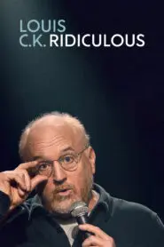 Louis C.K.: Ridiculous 2026
