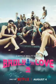 Badly in Love: Season 2