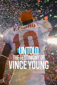 Untold: The Testimony of Vince Young 2026