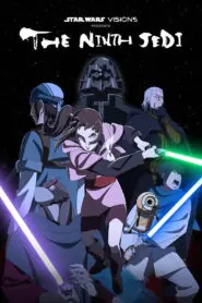 Star Wars: Visions Presents – The Ninth Jedi: Season 1