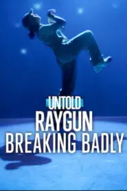 Untold Raygun: Breaking Badly 2026