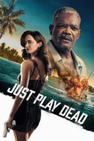 Just Play Dead 2026